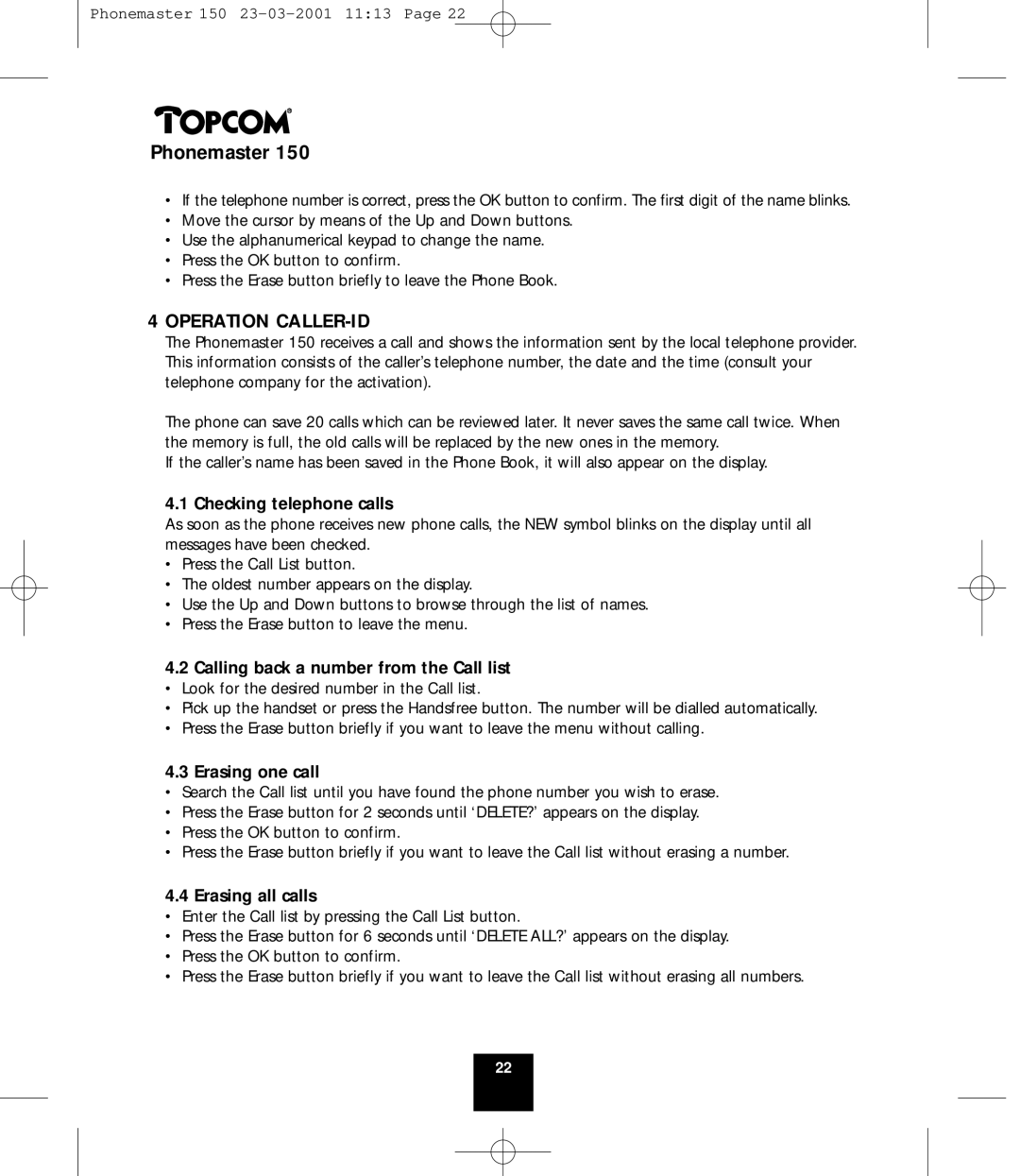 Topcom PHONEMASTER 150 manual Operation CALLER-ID, Checking telephone calls, Calling back a number from the Call list 