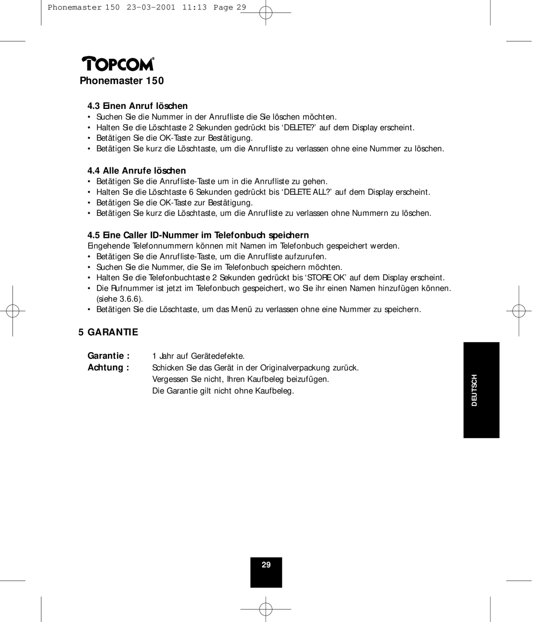 Topcom PHONEMASTER 150 manual Einen Anruf löschen, Alle Anrufe löschen, Eine Caller ID-Nummer im Telefonbuch speichern 