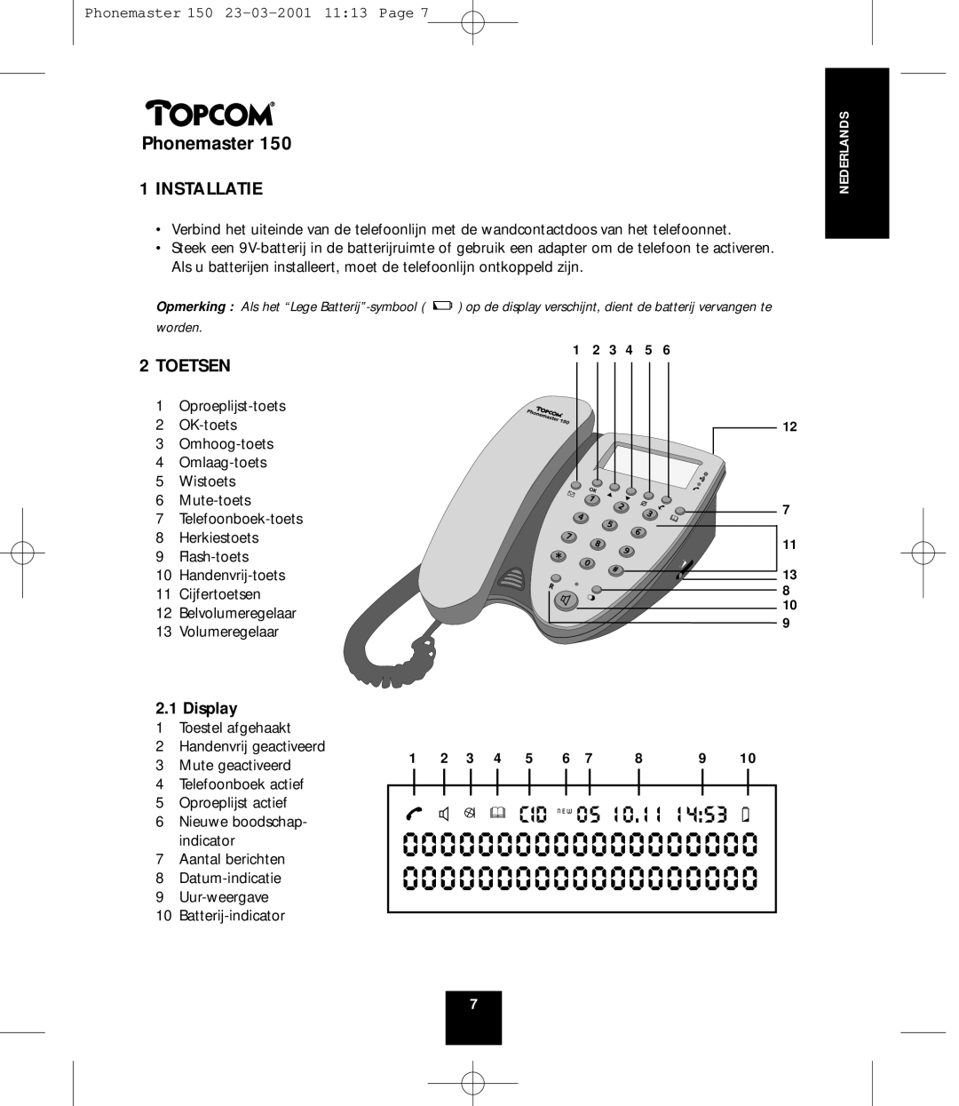 Topcom PHONEMASTER 150 manual Installatie, Toetsen, Display 