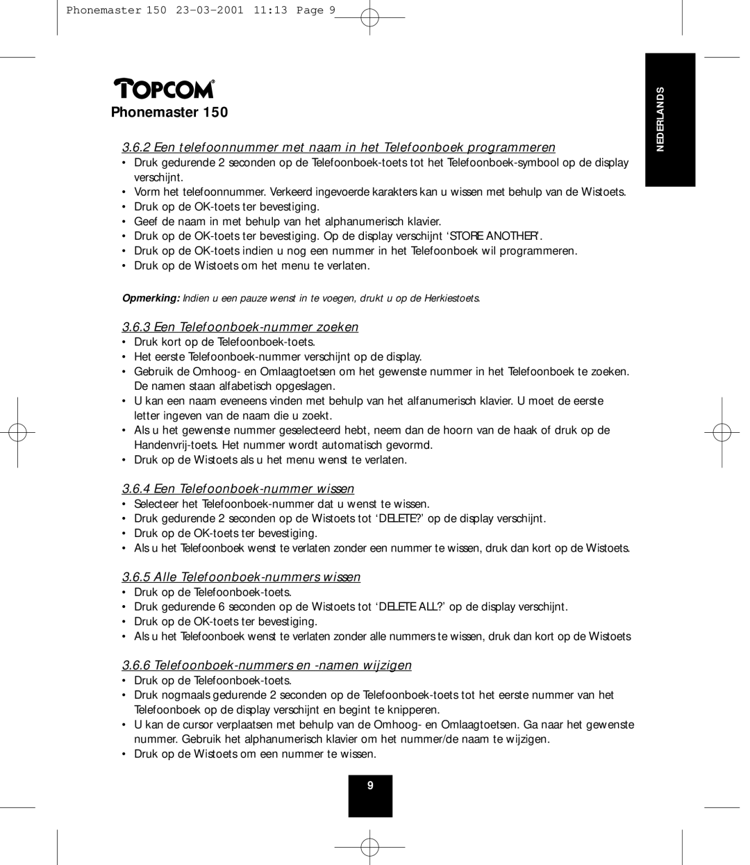 Topcom PHONEMASTER 150 Een Telefoonboek-nummer zoeken, Een Telefoonboek-nummer wissen, Alle Telefoonboek-nummers wissen 