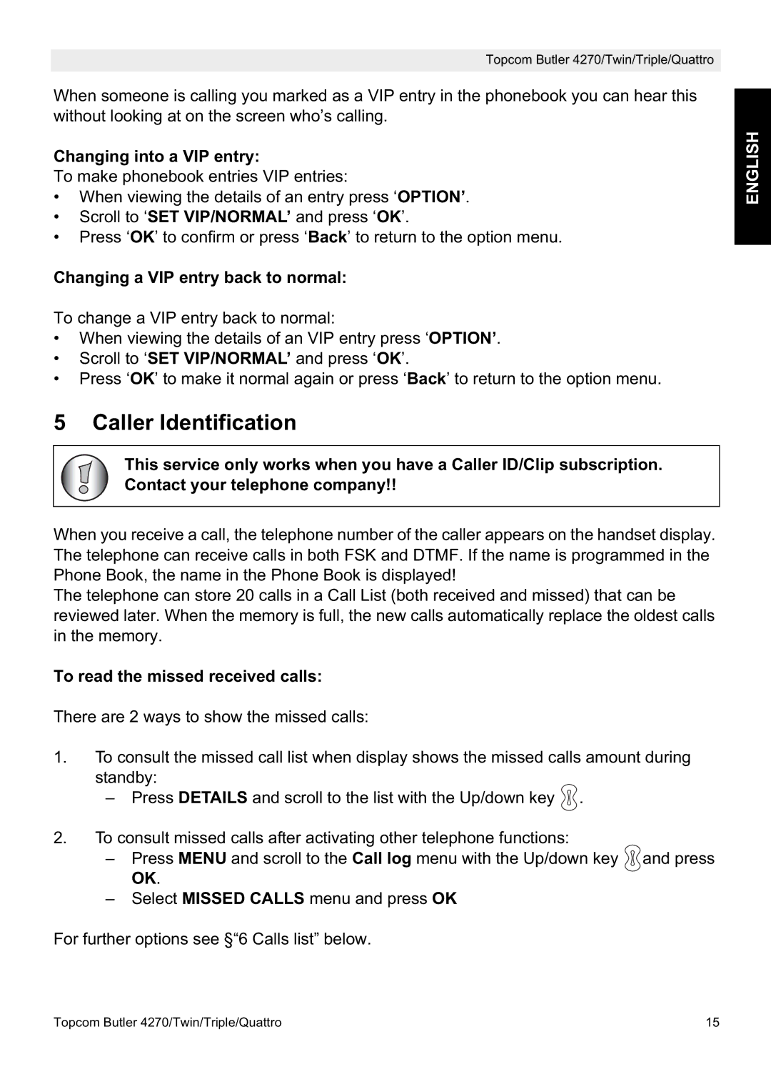 Topcom 4270, Quatro, Twin, Triple manual Caller Identification, Changing into a VIP entry, Changing a VIP entry back to normal 