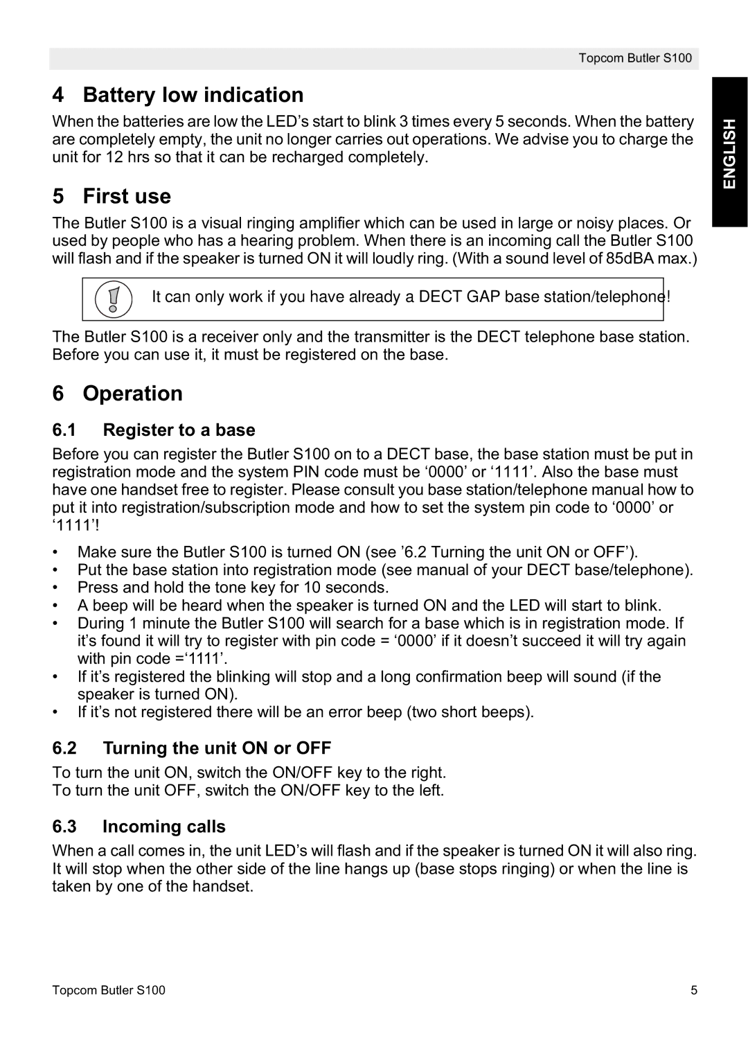 Topcom S100 manual do utilizador Battery low indication, First use, Operation 