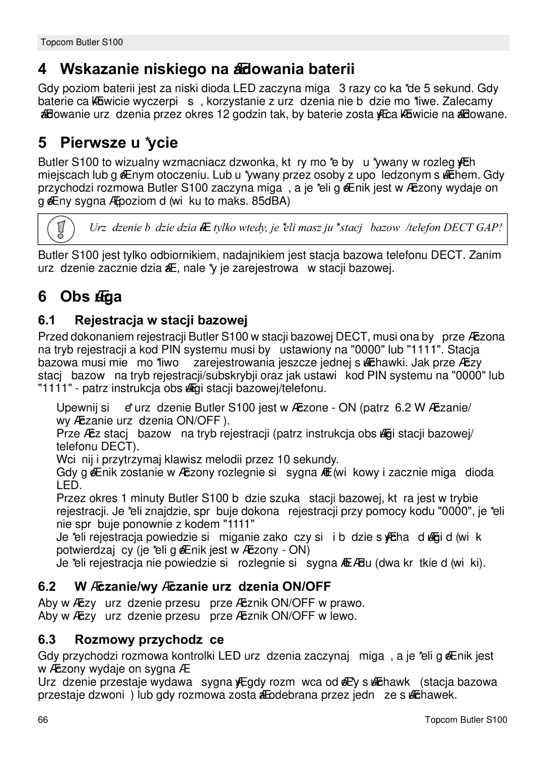 Topcom S100 manual do utilizador Wskazanie niskiego naáadowania baterii, Pierwsze uĪycie, Obsáuga 