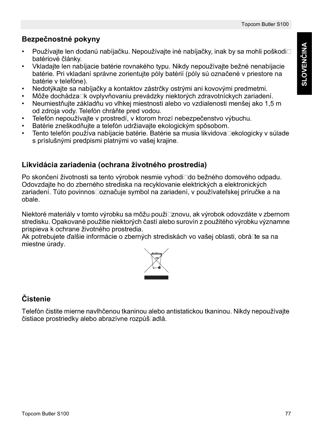 Topcom S100 manual do utilizador Bezpeþnostné pokyny, Likvidácia zariadenia ochrana životného prostredia, Ýistenie 