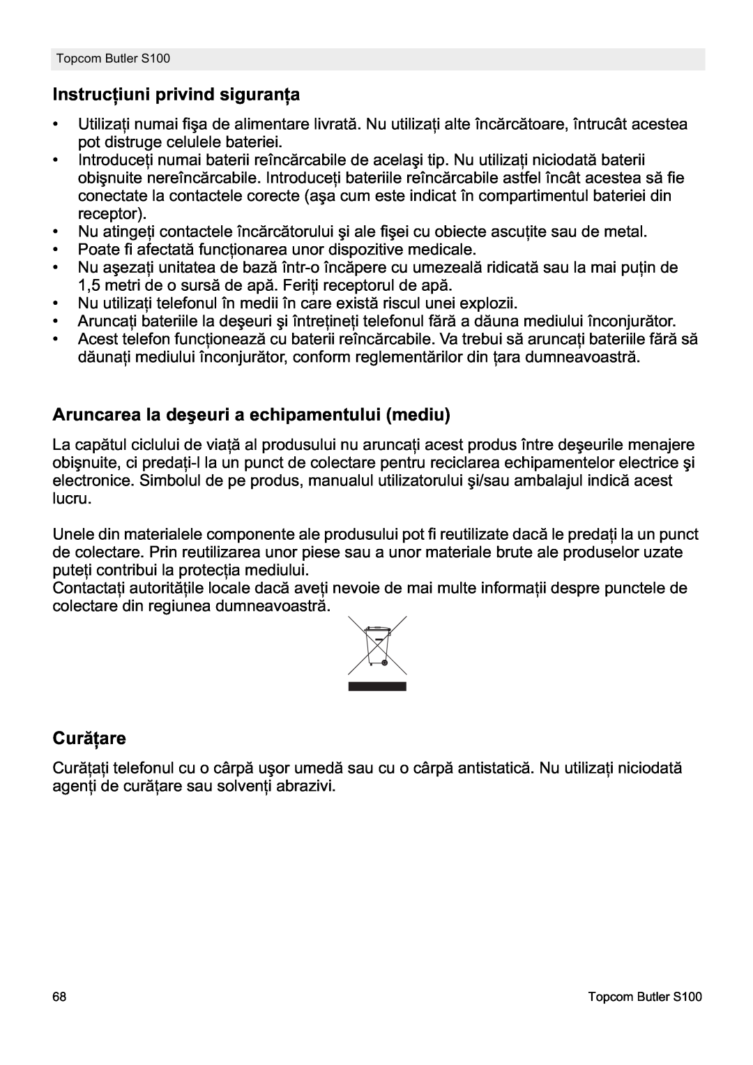 Topcom S100 manual do utilizador InstrucĠiuni privind siguranĠa, Aruncarea la deúeuri a echipamentului mediu, CurăĠare 