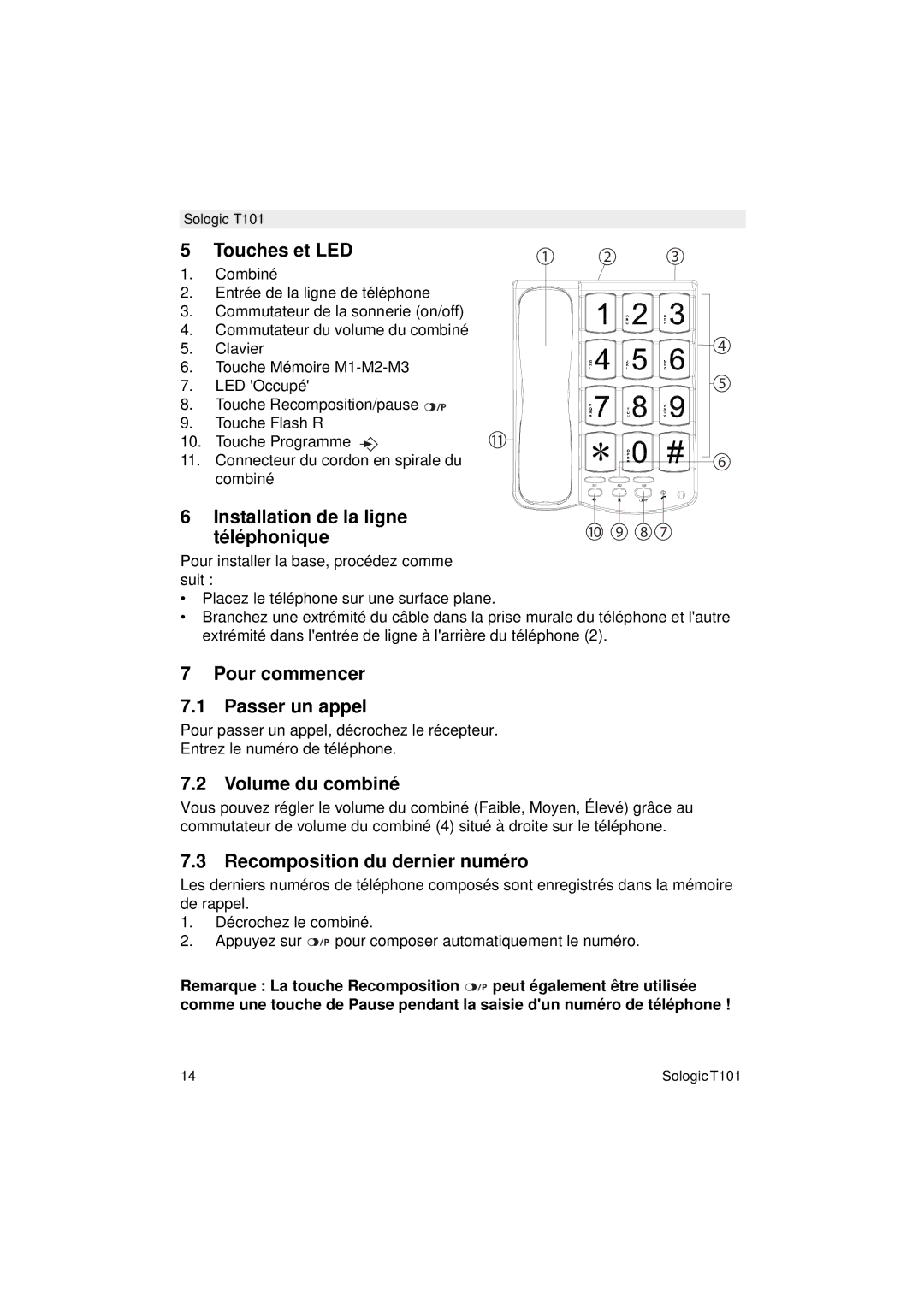 Topcom T101 Touches et LED, Installation de la ligne téléphonique, Pour commencer Passer un appel, Volume du combiné 