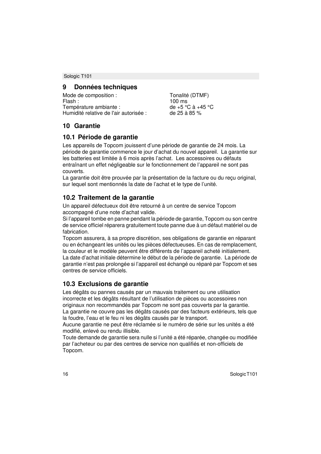 Topcom T101 Données techniques, Garantie 10.1 Période de garantie, Traitement de la garantie, Exclusions de garantie 