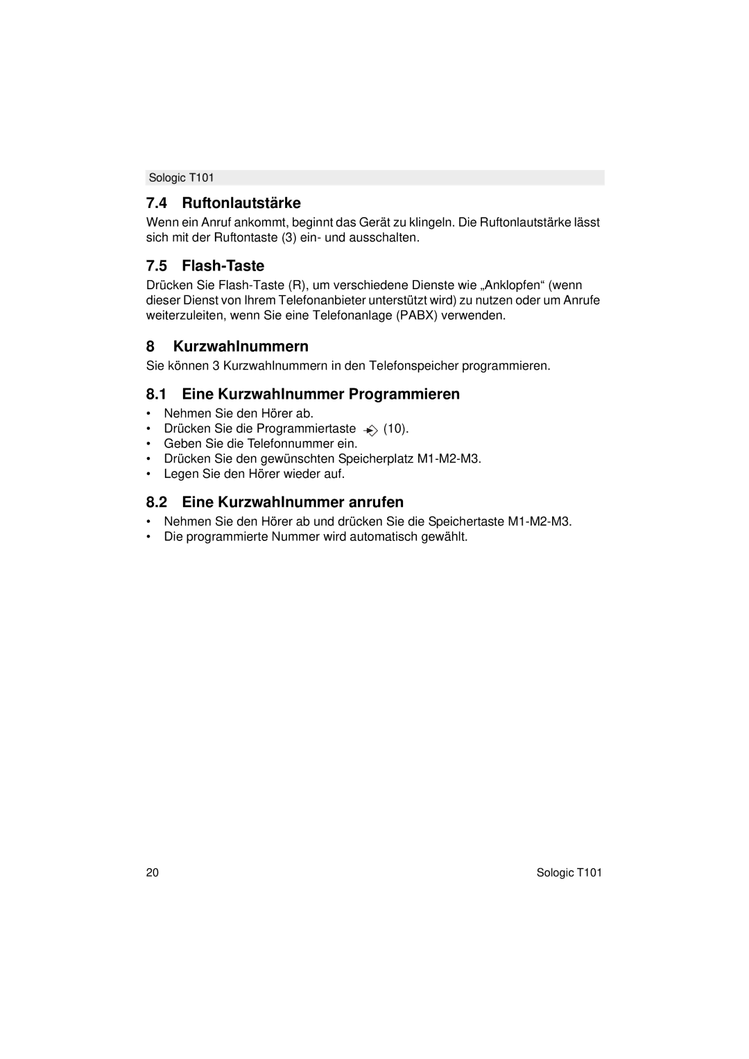 Topcom T101 Ruftonlautstärke, Flash-Taste, Kurzwahlnummern, Eine Kurzwahlnummer Programmieren, Eine Kurzwahlnummer anrufen 