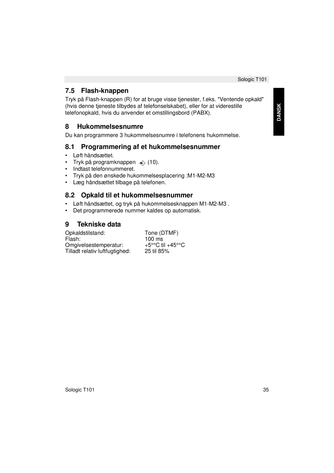 Topcom T101 Flash-knappen, Hukommelsesnumre, Programmering af et hukommelsesnummer, Opkald til et hukommelsesnummer 