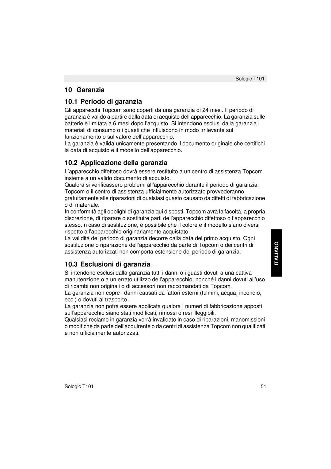 Topcom T101 manual do utilizador Garanzia Periodo di garanzia, Applicazione della garanzia, Esclusioni di garanzia 