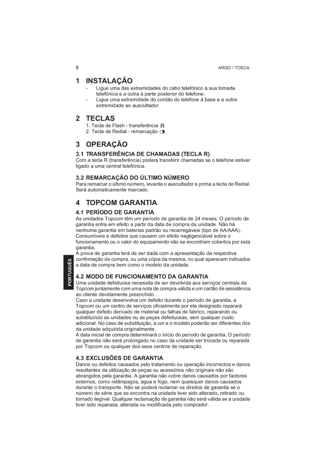 Topcom TOSCA, ARGO manual do utilizador Instalação, Operação, Topcom Garantia 