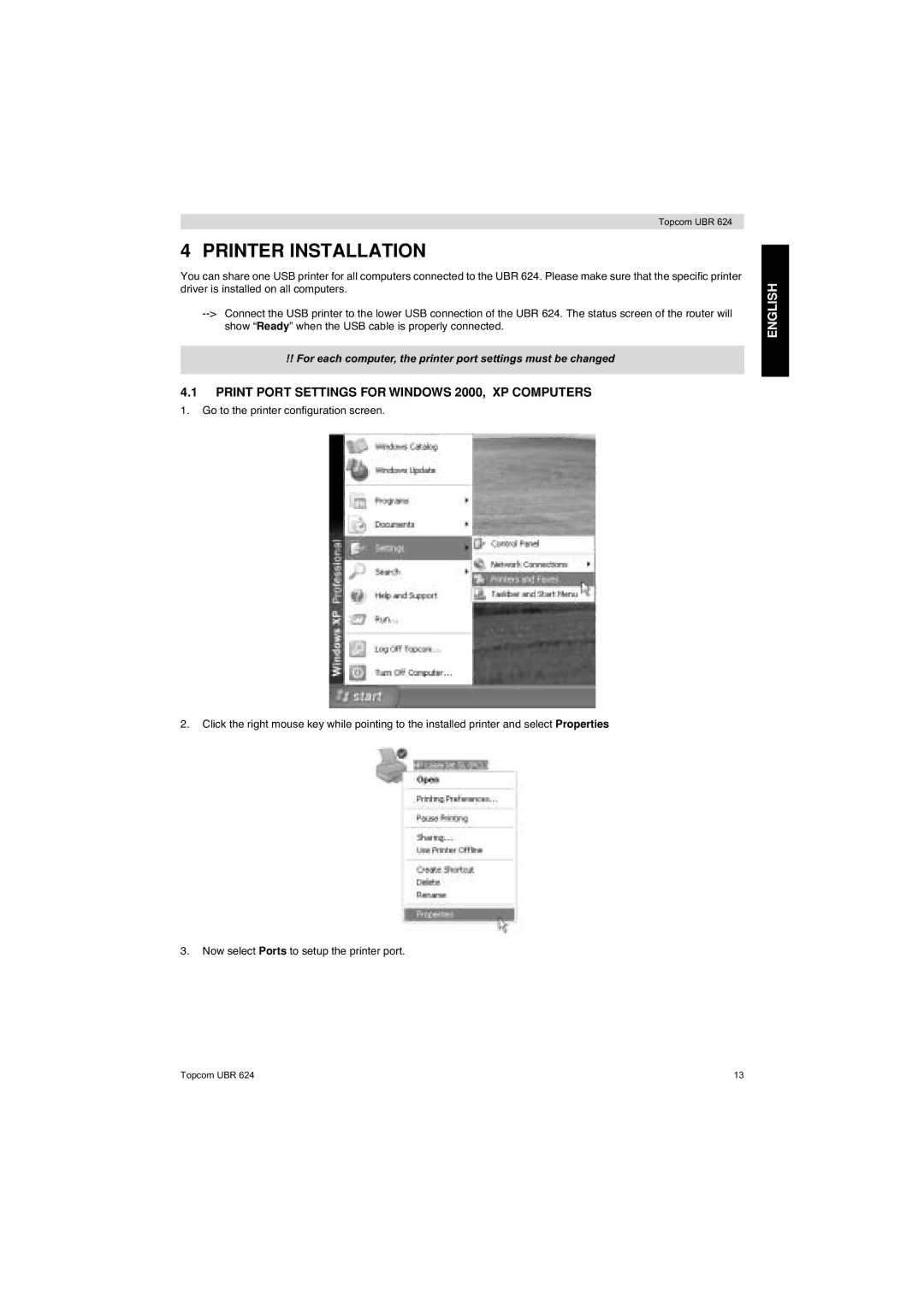 Topcom UBR 624 manual Printer Installation, Print Port Settings for Windows 2000, XP Computers 