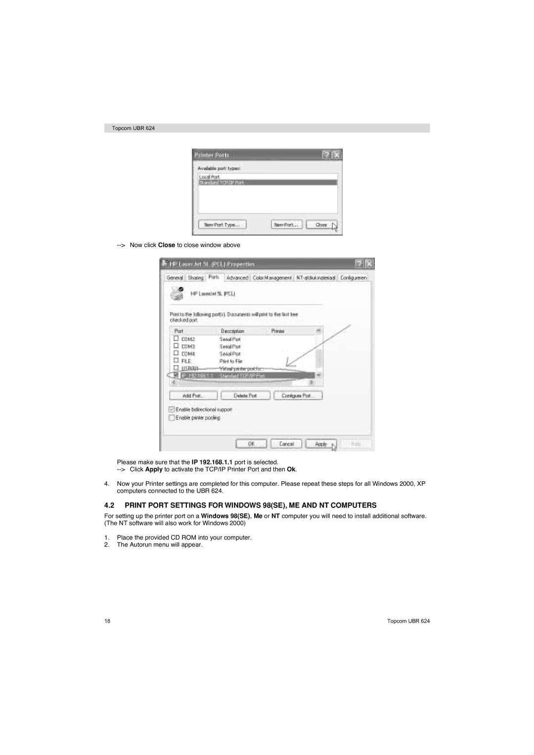 Topcom UBR 624 manual Print Port Settings for Windows 98SE, ME and NT Computers 