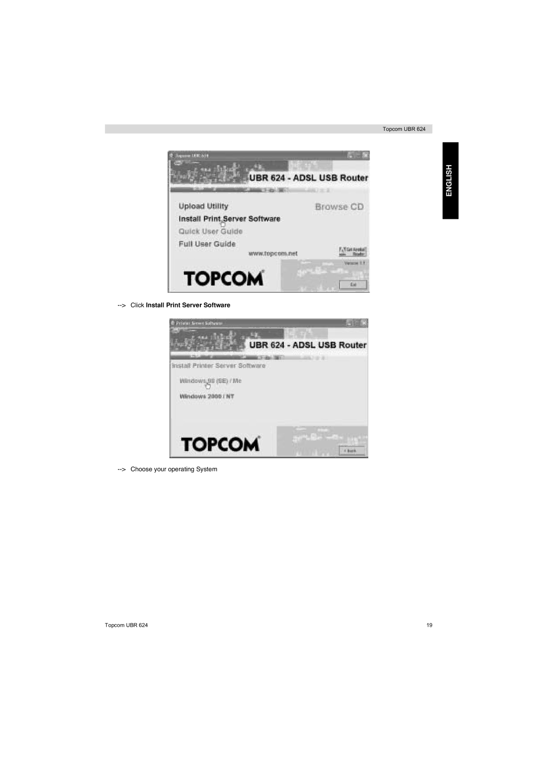 Topcom UBR 624 manual Click Install Print Server Software 