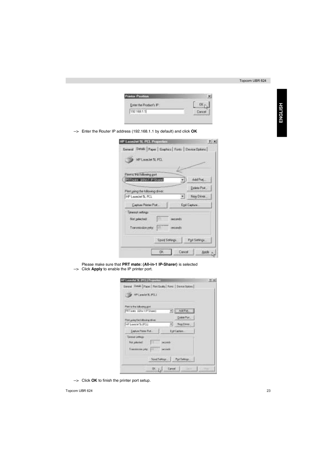 Topcom UBR 624 manual Click OK to finish the printer port setup 