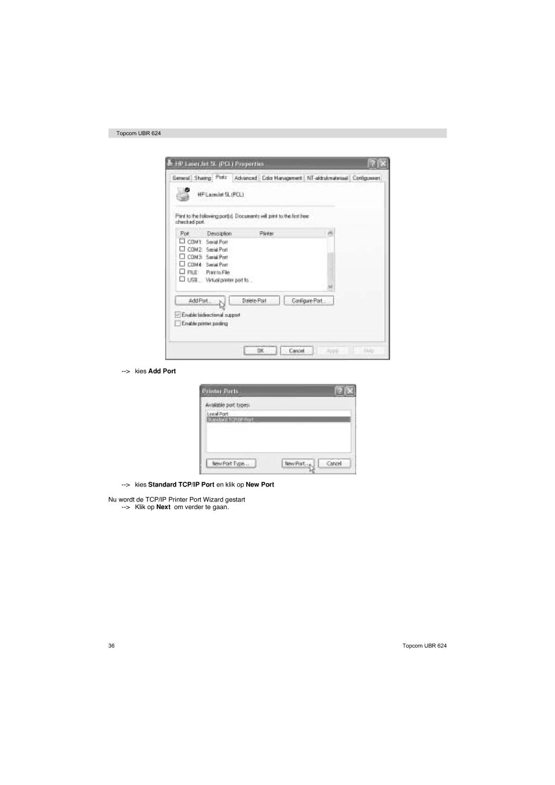 Topcom UBR 624 manual Kies Standard TCP/IP Port en klik op New Port 