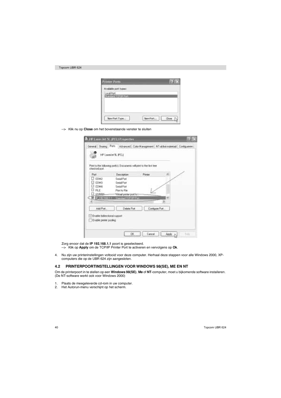 Topcom UBR 624 manual Printerpoortinstellingen Voor Windows 98SE, ME EN NT 