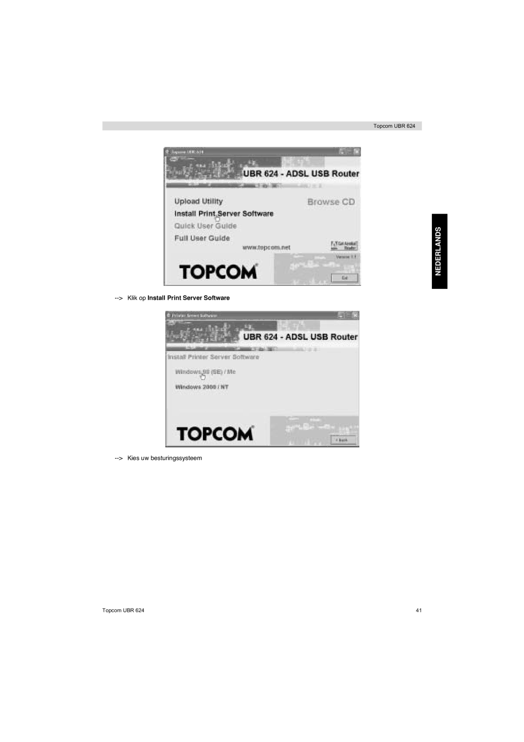 Topcom UBR 624 manual Klik op Install Print Server Software 