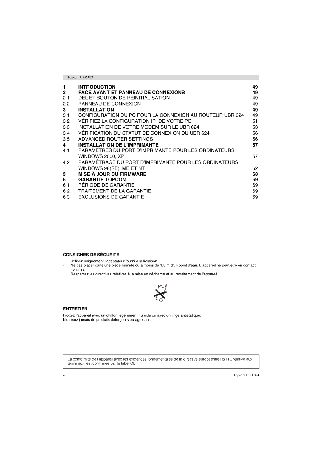 Topcom UBR 624 manual Consignes DE Sécurité, Entretien 