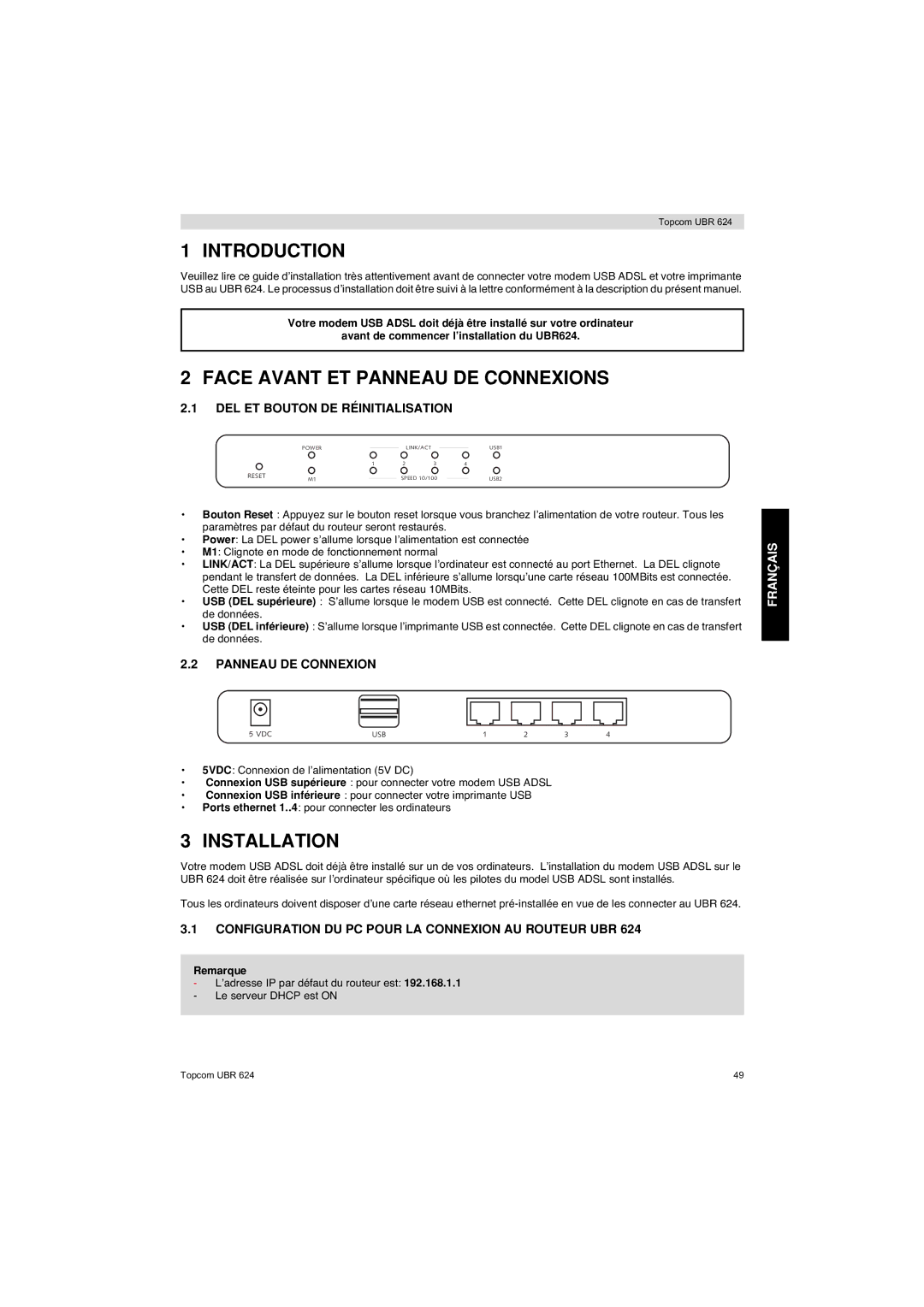 Topcom UBR 624 manual Face Avant ET Panneau DE Connexions, DEL ET Bouton DE Réinitialisation, Remarque 