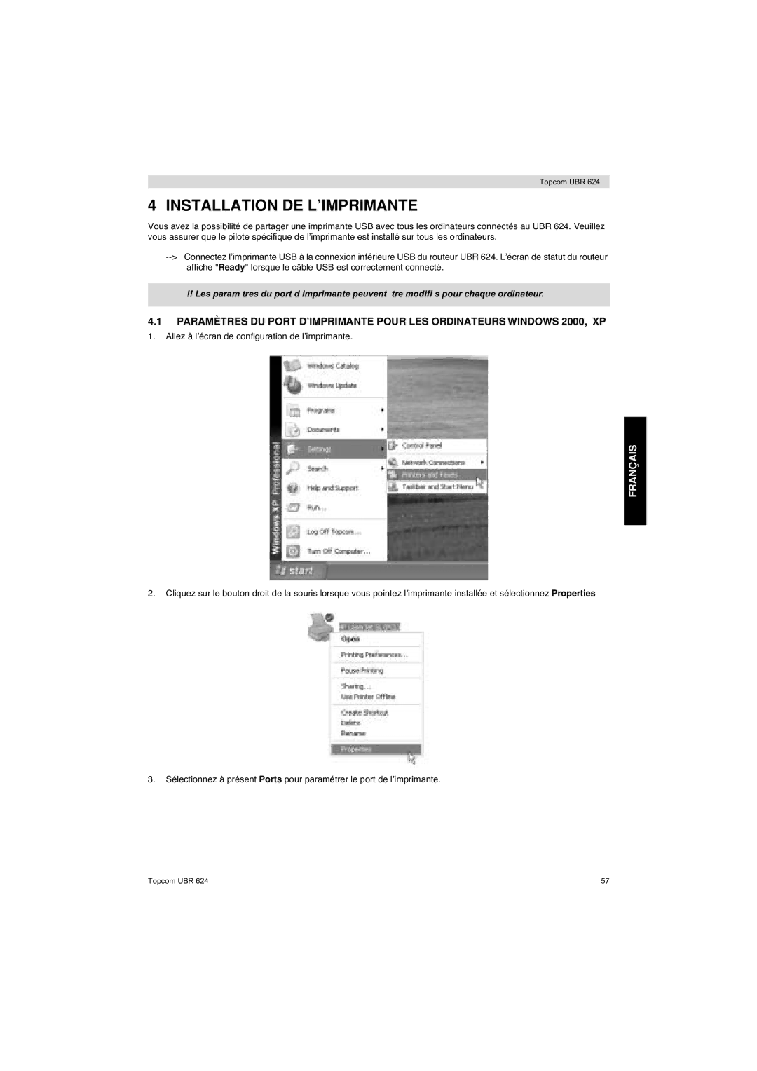 Topcom UBR 624 manual Installation DE L’IMPRIMANTE 