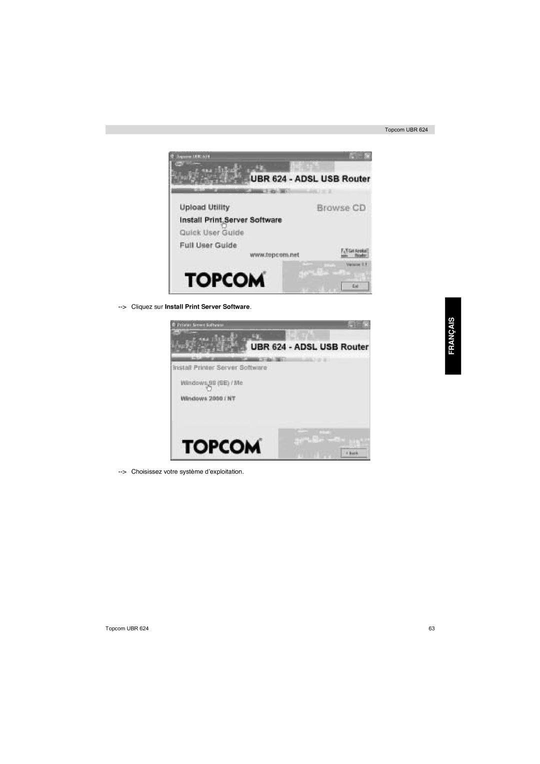 Topcom UBR 624 manual Cliquez sur Install Print Server Software 