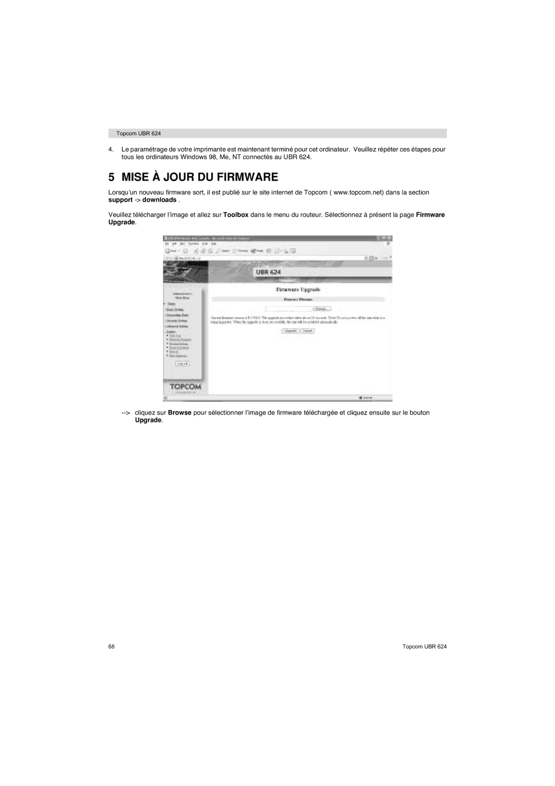 Topcom UBR 624 manual Mise À Jour DU Firmware 
