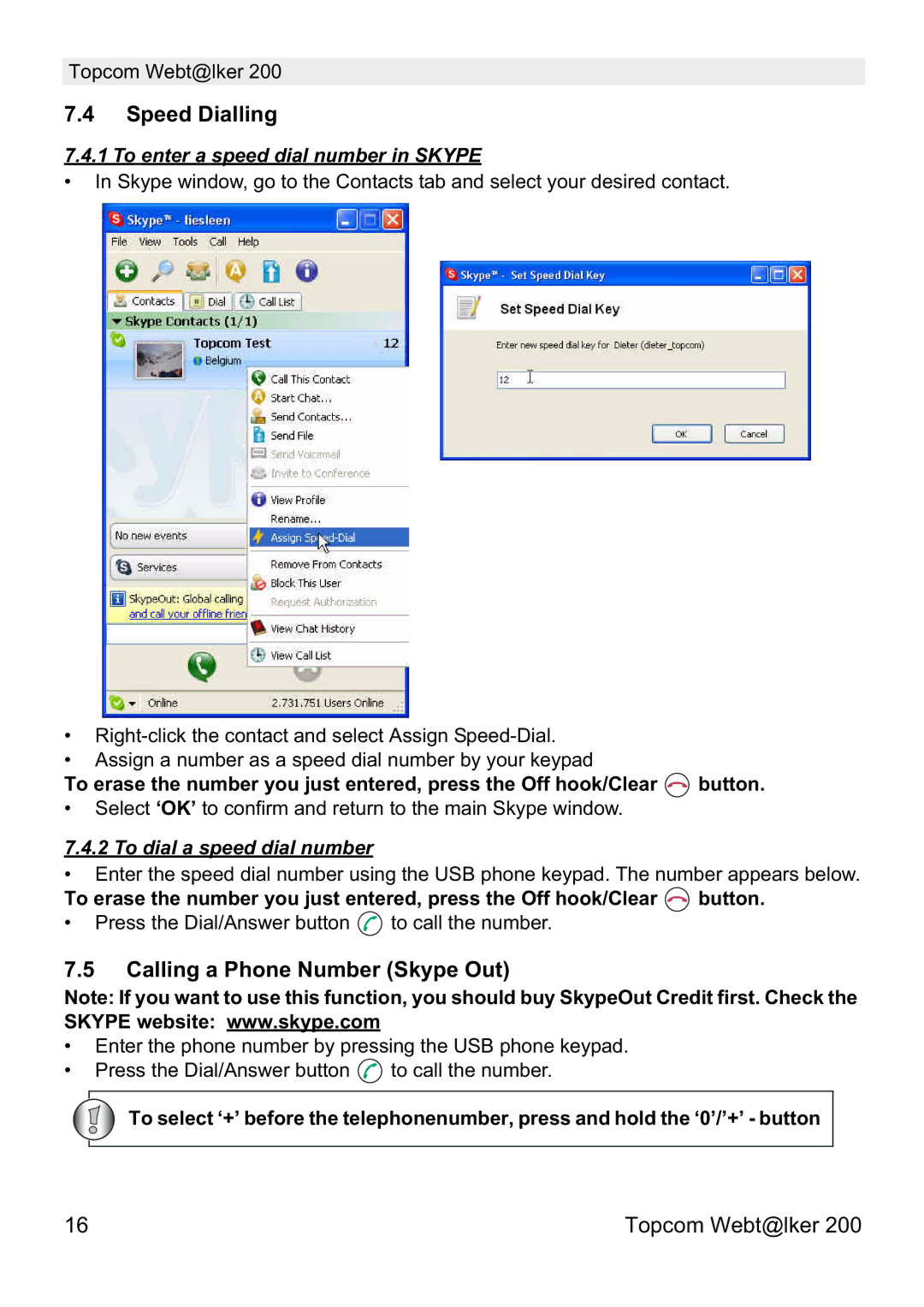 Topcom V 1.0 manual Speed Dialling, Calling a Phone Number Skype Out 