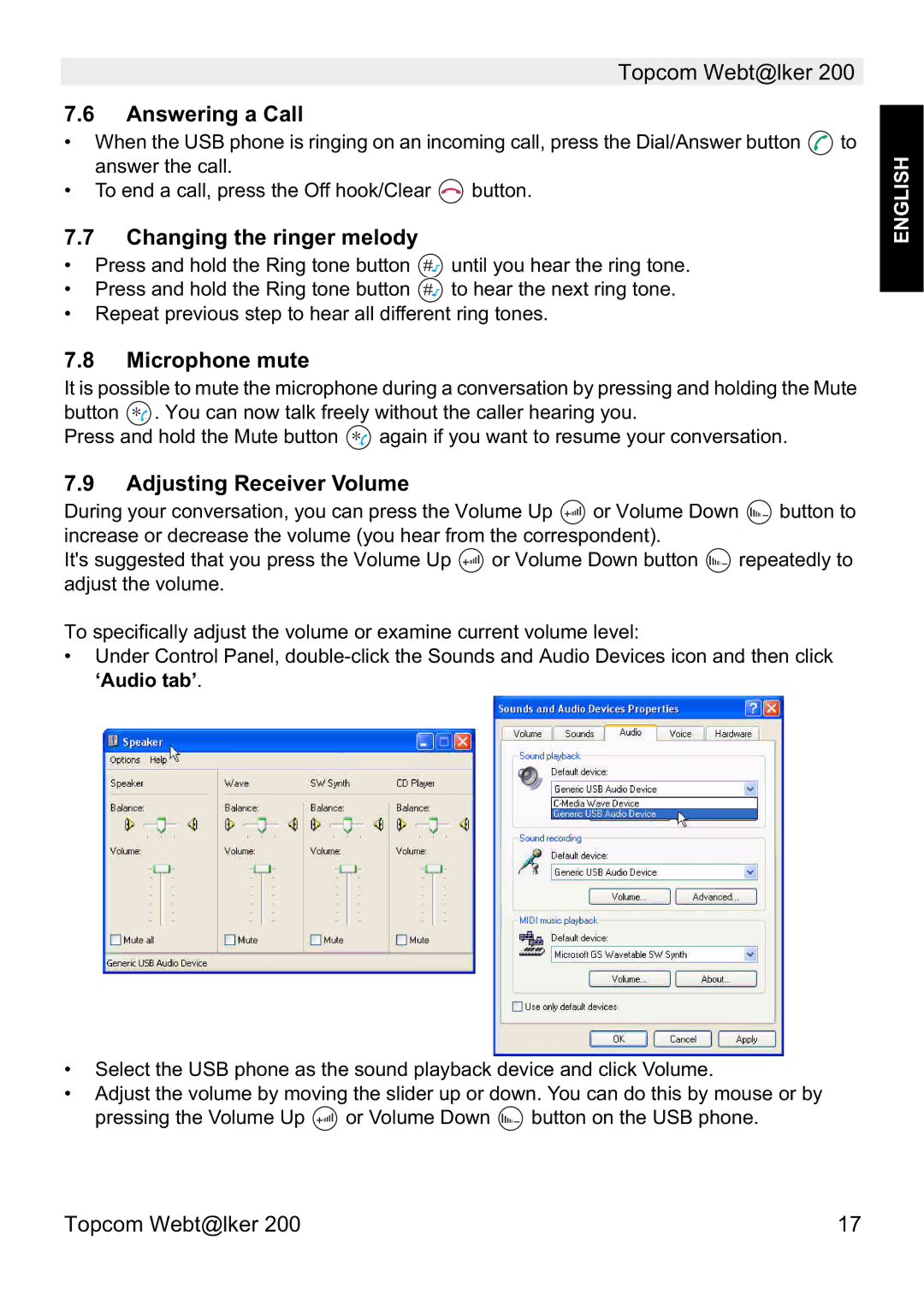 Topcom V 1.0 manual Answering a Call, Changing the ringer melody, Microphone mute, Adjusting Receiver Volume 