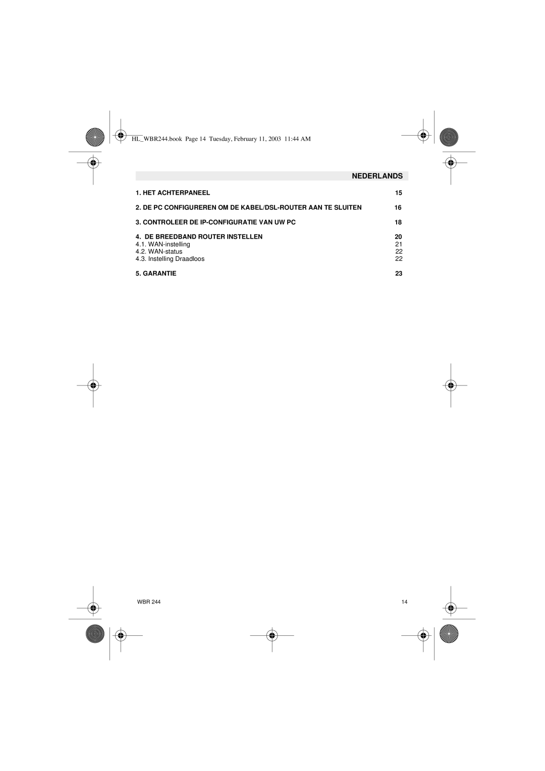 Topcom WBR 244 manual Nederlands, WAN-instelling WAN-status Instelling Draadloos 