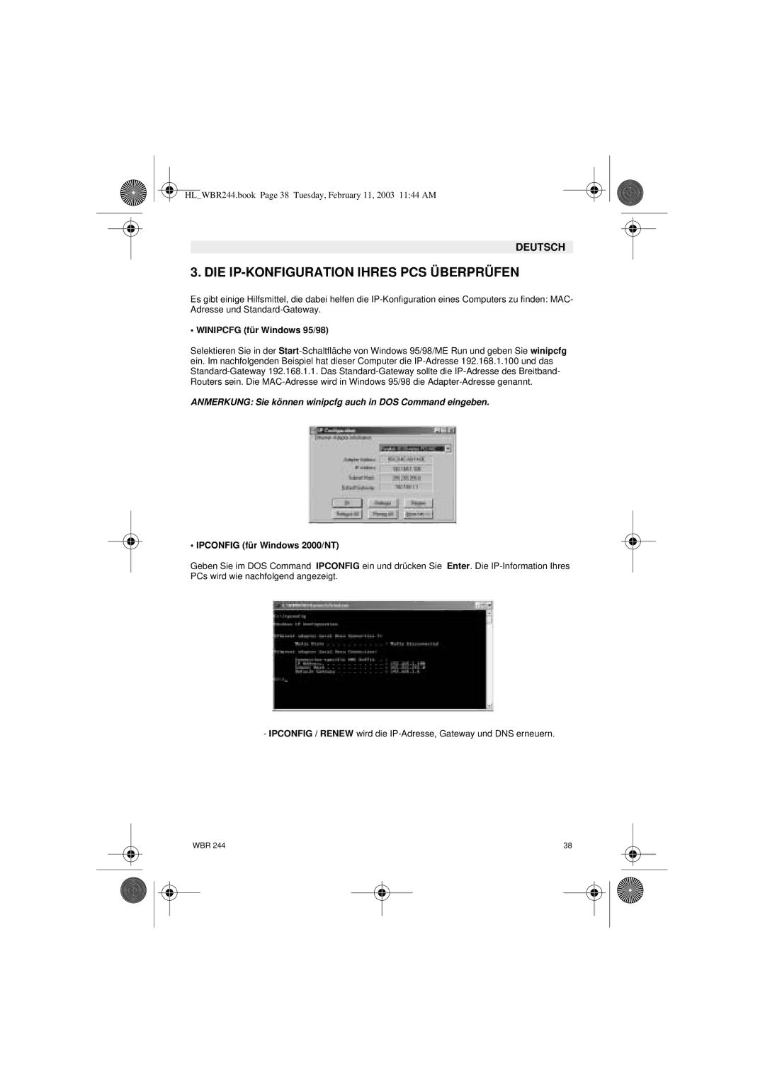 Topcom WBR 244 manual DIE IP-KONFIGURATION Ihres PCS Überprüfen, Winipcfg für Windows 95/98, Ipconfig für Windows 2000/NT 