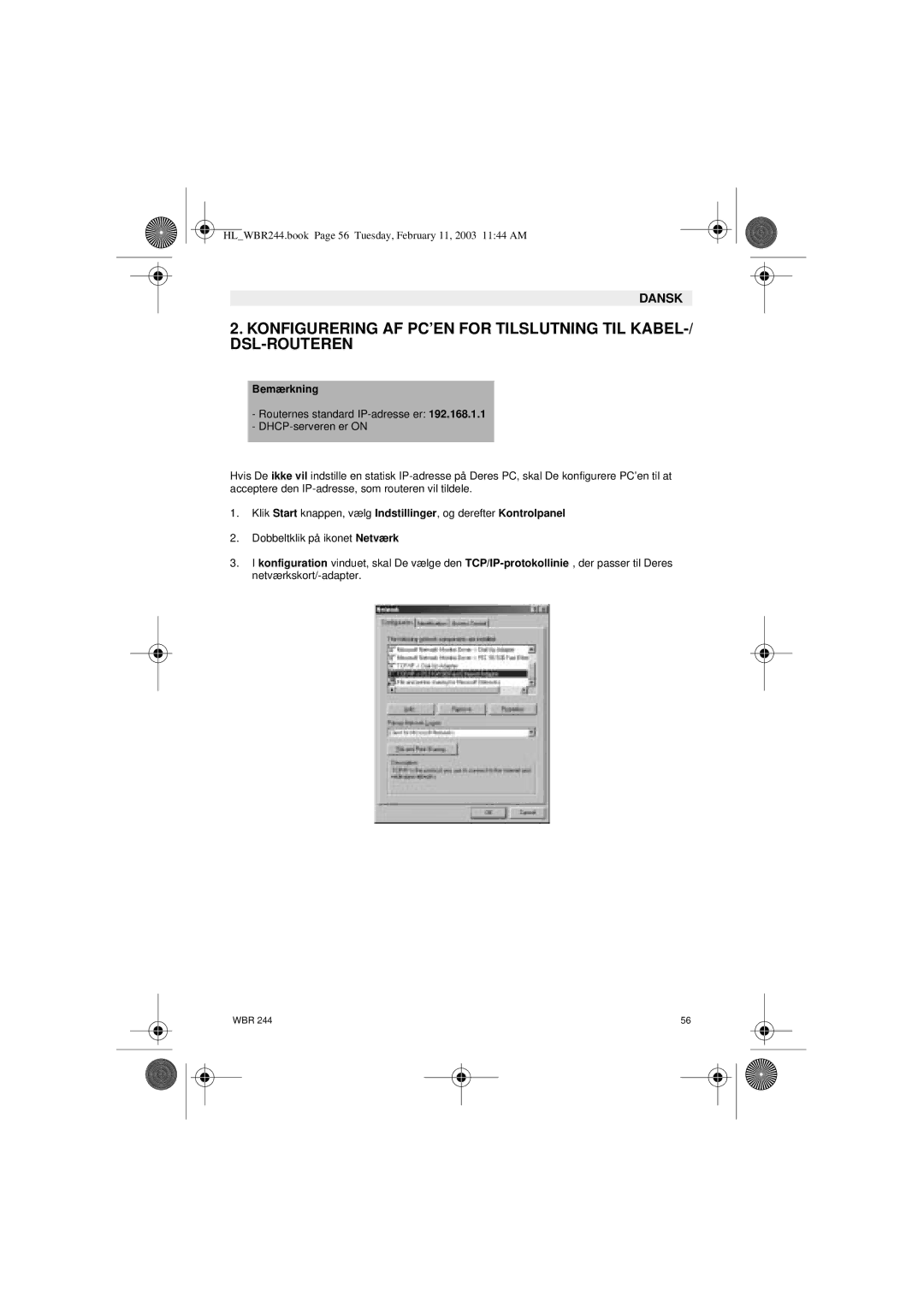 Topcom WBR 244 manual Bemærkning 