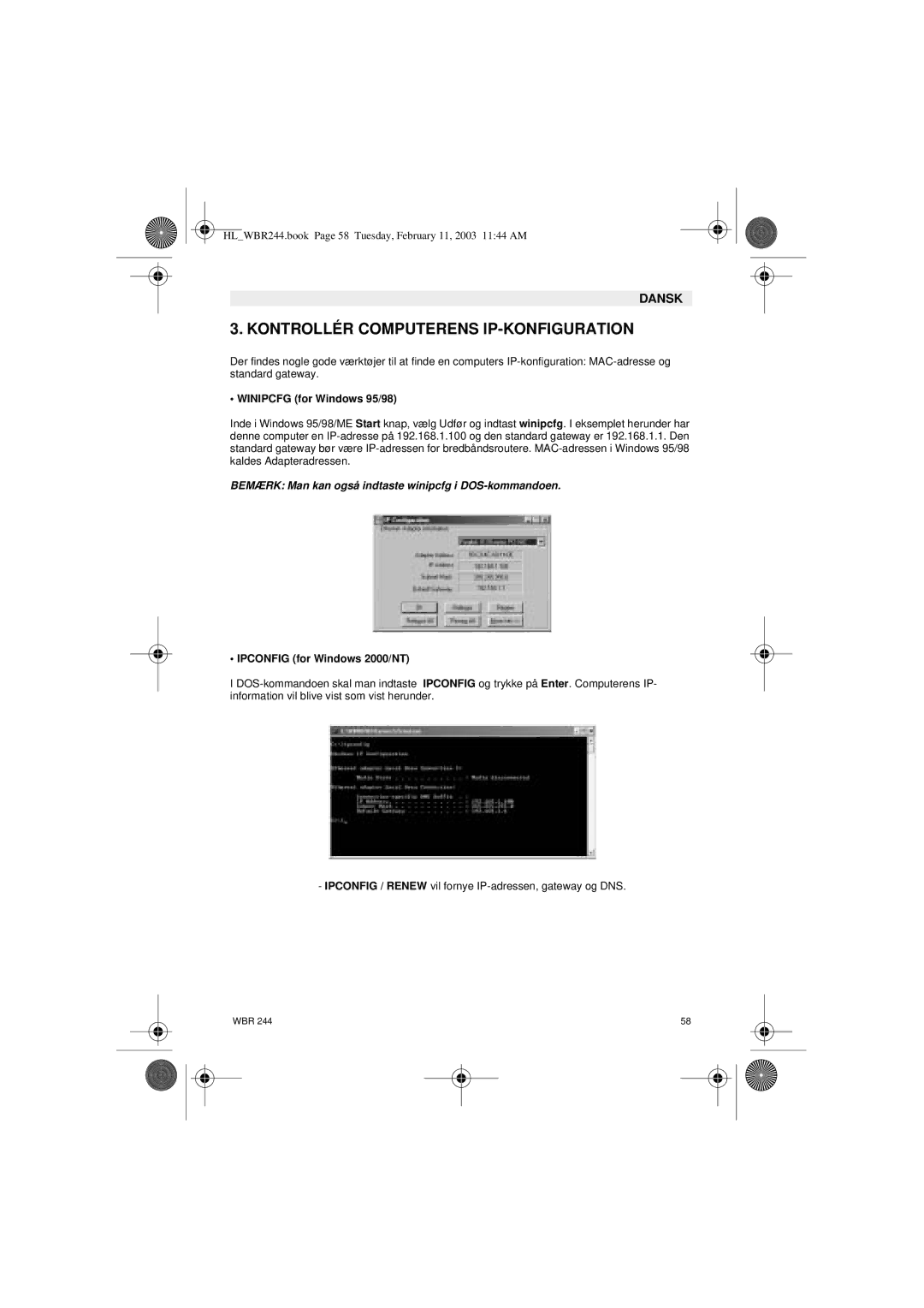 Topcom WBR 244 manual Kontrollér Computerens IP-KONFIGURATION, Bemærk Man kan også indtaste winipcfg i DOS-kommandoen 