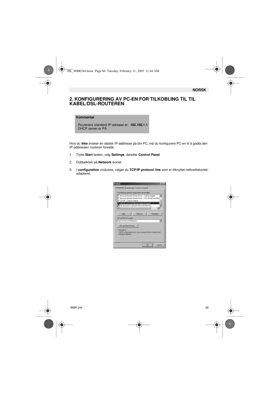 Topcom WBR 244 manual Kommentar 