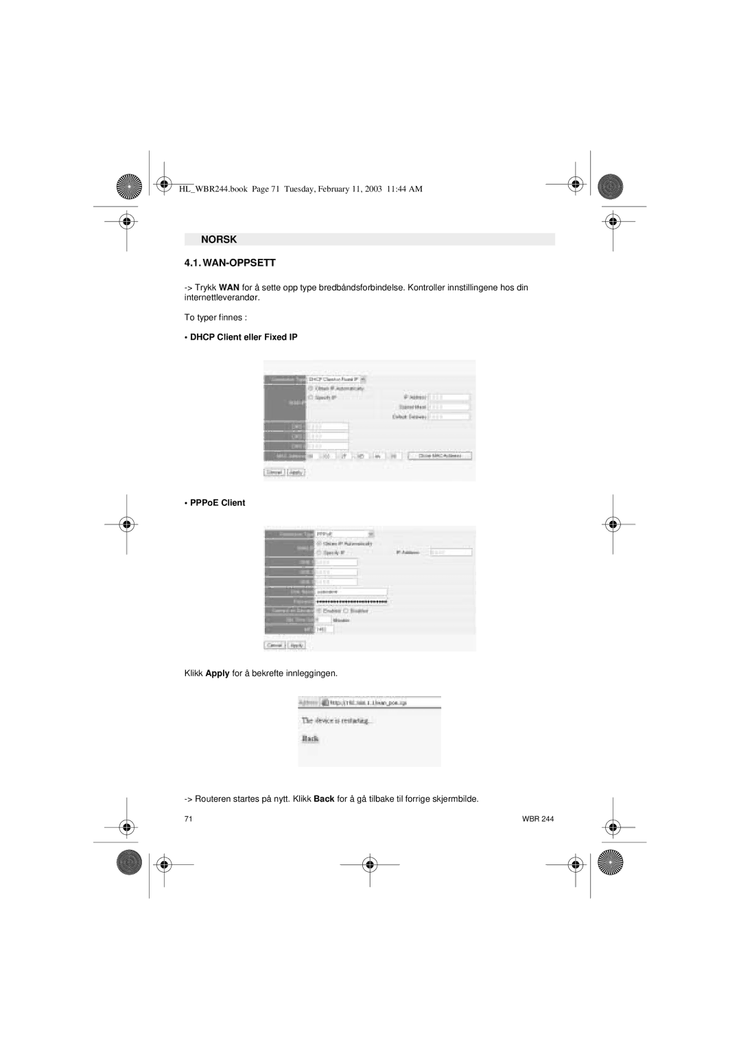 Topcom WBR 244 manual Norsk WAN-OPPSETT, Dhcp Client eller Fixed IP PPPoE Client 