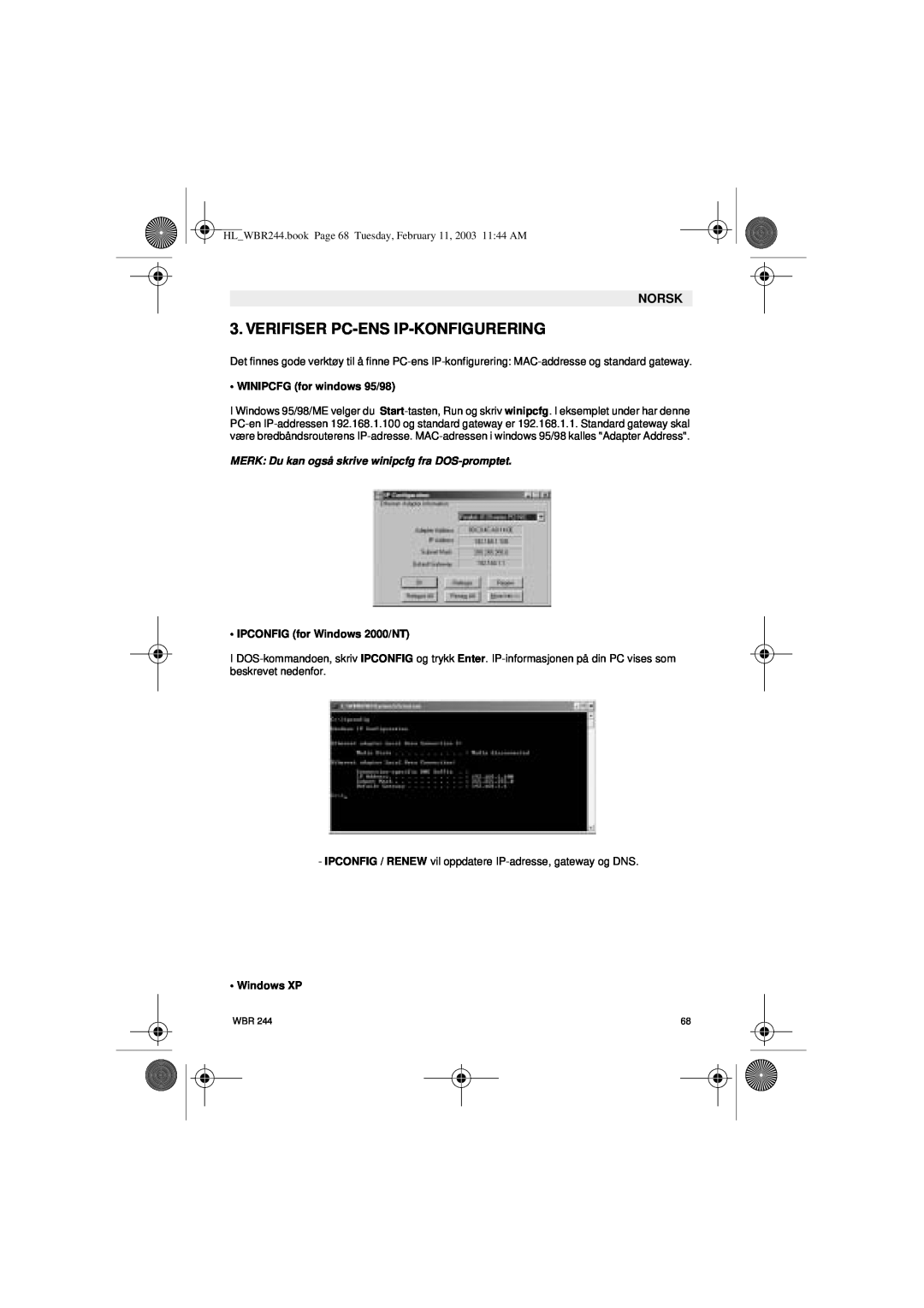 Topcom WBR 244 manual Verifiser Pc-Ens Ip-Konfigurering, Norsk, WINIPCFG for windows 95/98, IPCONFIG for Windows 2000/NT 