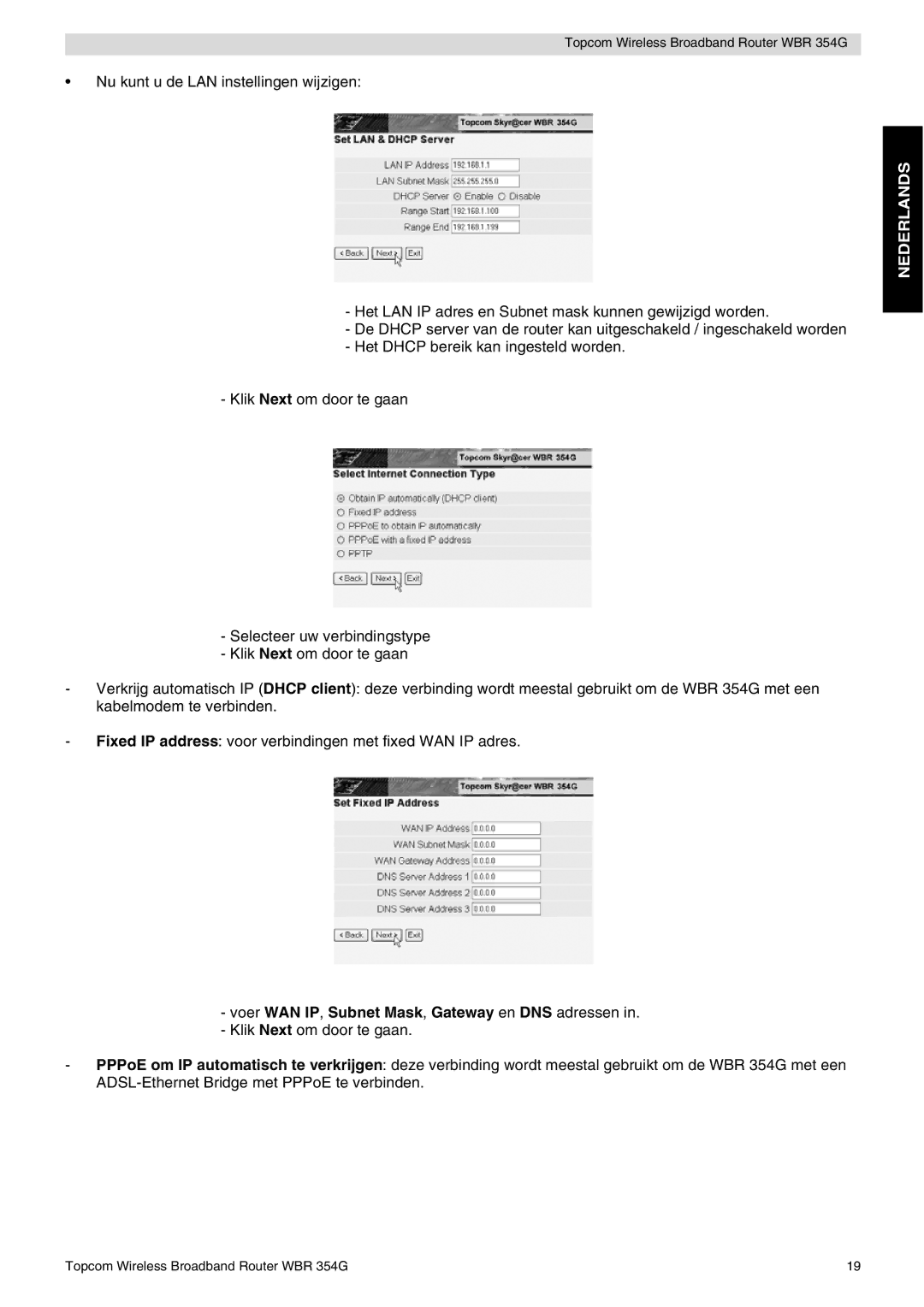 Topcom WBR 354G manual do utilizador Voer WAN IP, Subnet Mask, Gateway en DNS adressen 