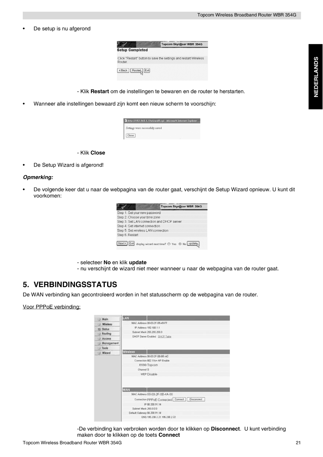 Topcom WBR 354G manual do utilizador Verbindingsstatus, Opmerking 