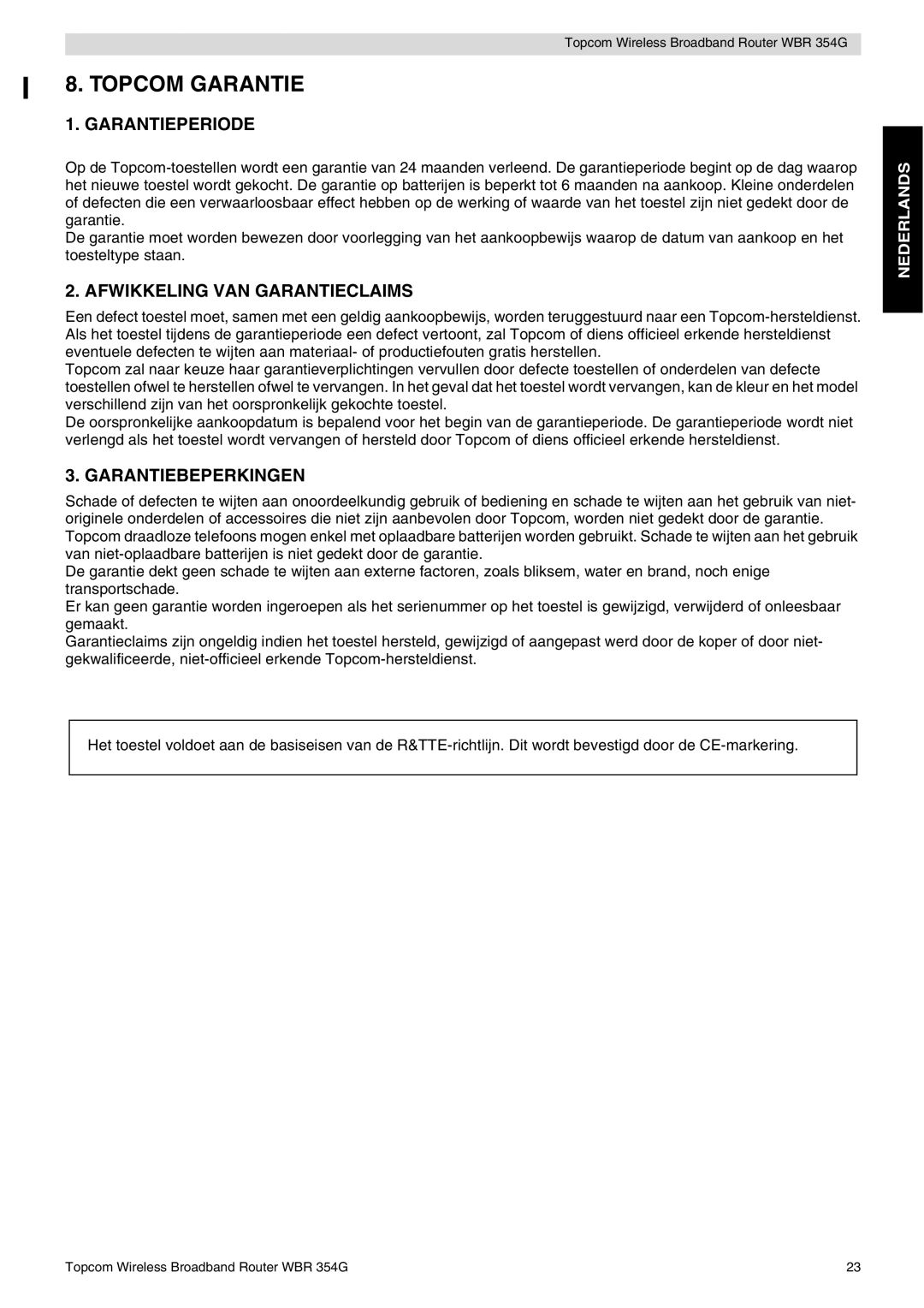 Topcom WBR 354G manual do utilizador Topcom Garantie, Garantieperiode, Afwikkeling VAN Garantieclaims, Garantiebeperkingen 