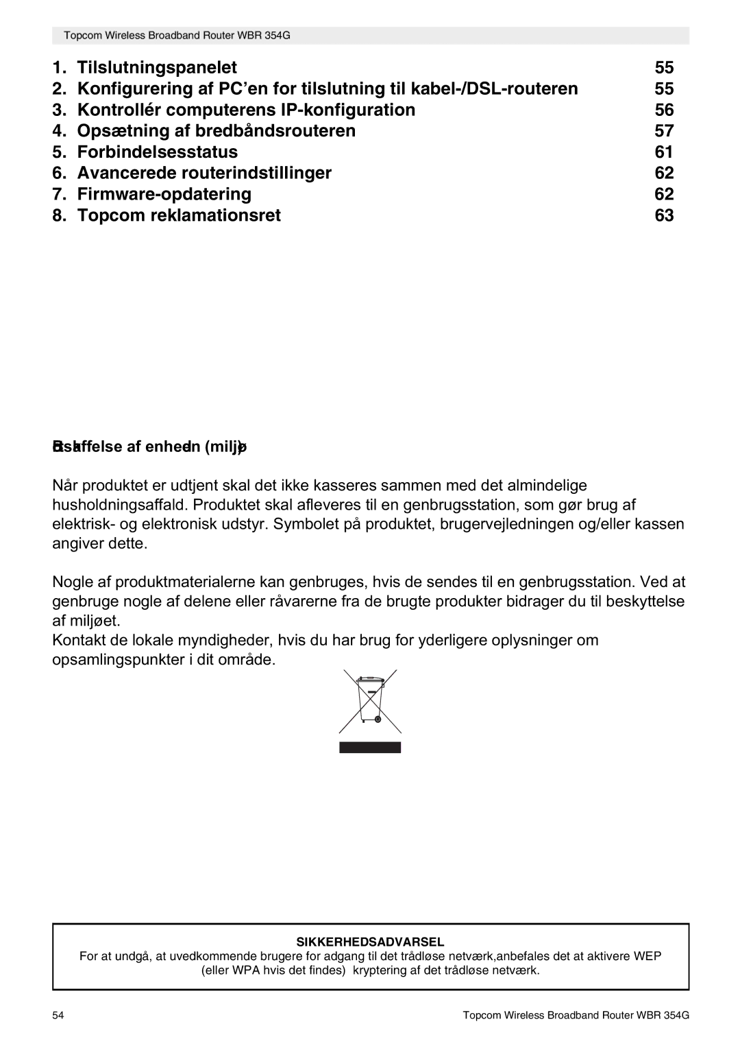 Topcom WBR 354G manual do utilizador OrtskaffelseB af enheden miljø, Sikkerhedsadvarsel 