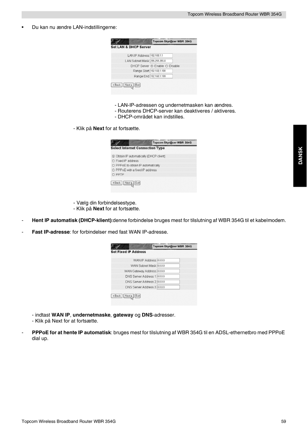 Topcom WBR 354G manual do utilizador Indtast WAN IP, undernetmaske, gateway og DNS-adresser 