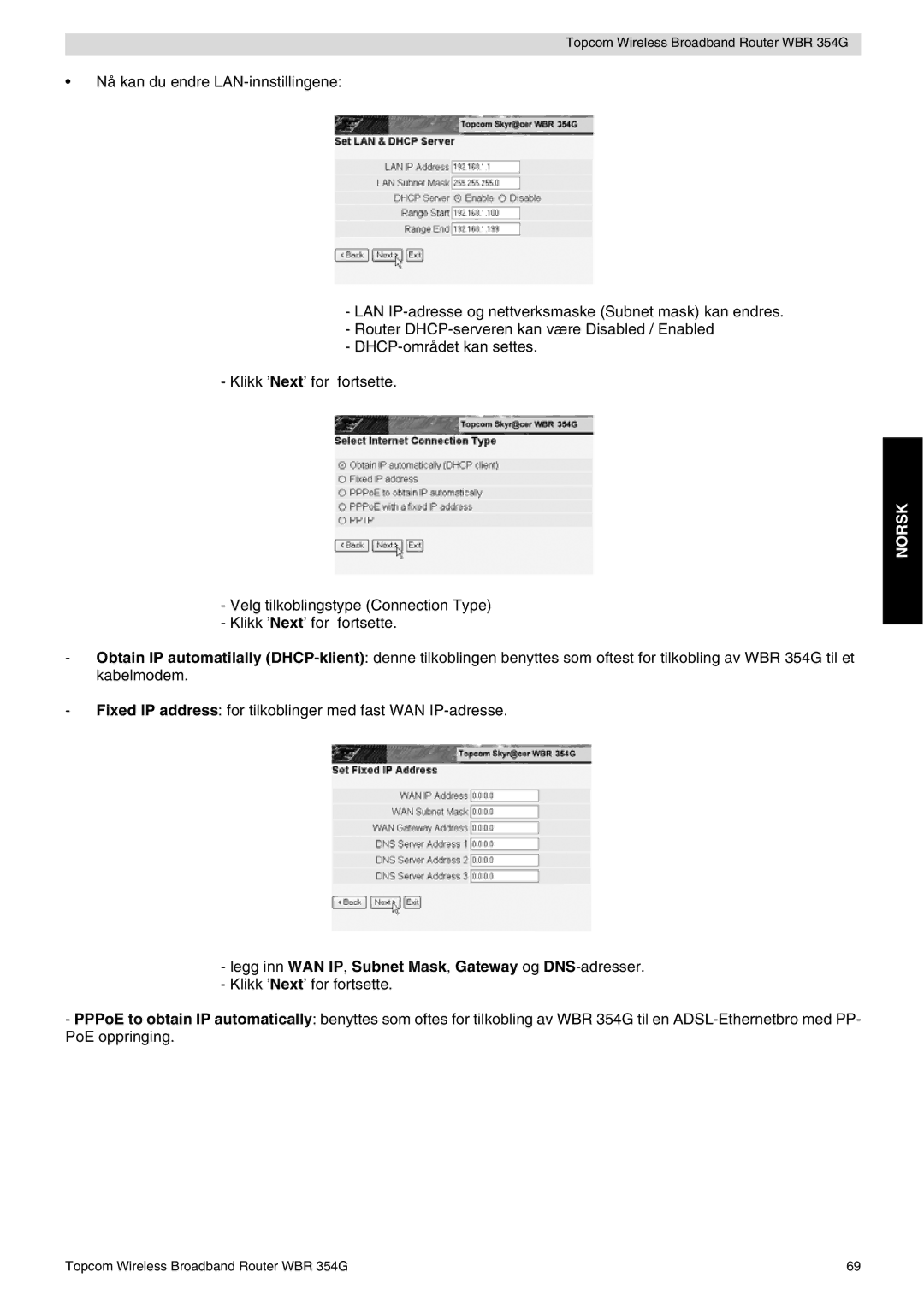 Topcom WBR 354G manual do utilizador Legg inn WAN IP, Subnet Mask, Gateway og DNS-adresser 