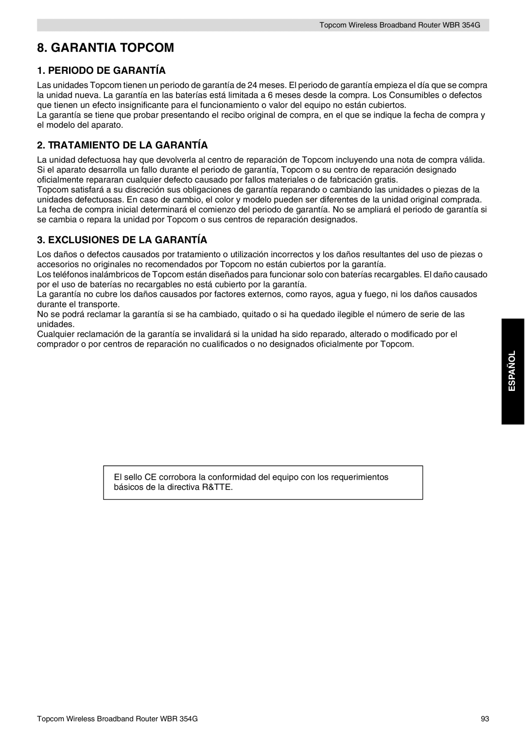 Topcom WBR 354G Garantia Topcom, Periodo DE Garantía, Tratamiento DE LA Garantía, Exclusiones DE LA Garantía 