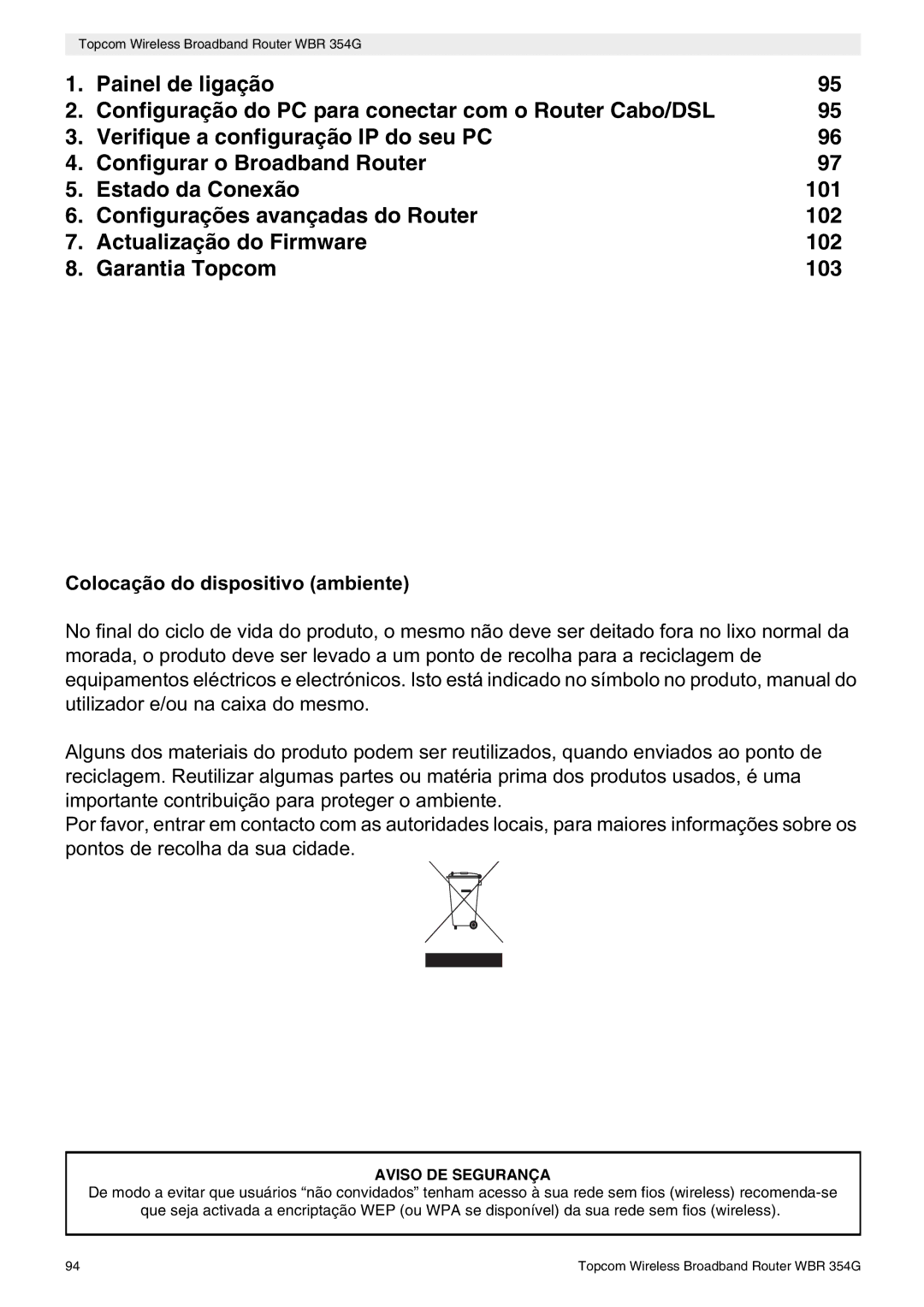 Topcom WBR 354G manual do utilizador Colocação do dispositivo ambiente, Aviso DE Segurança 