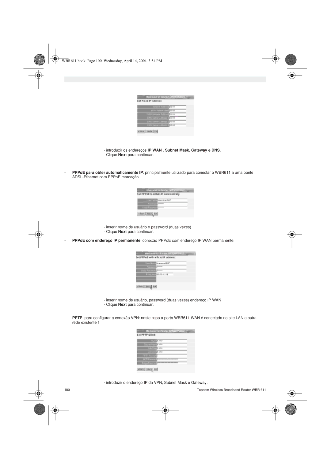 Topcom WBR 611 manual do utilizador WBR611.book Page 100 Wednesday, April 14, 2004 354 PM 