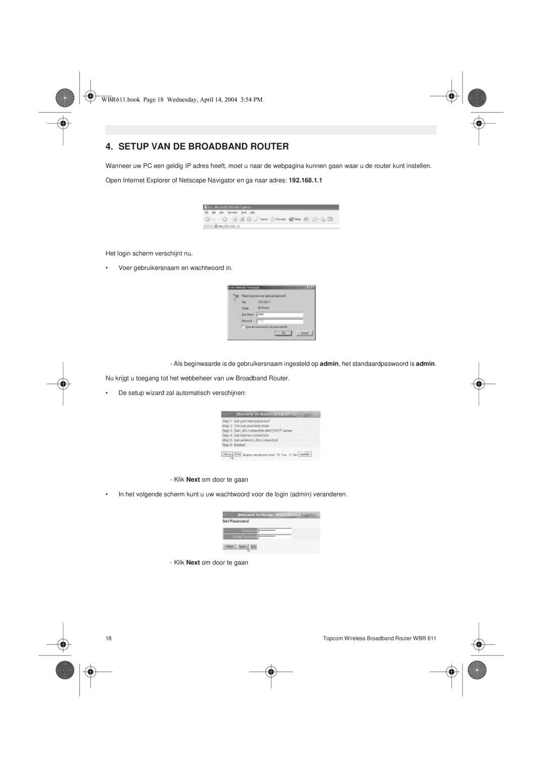 Topcom WBR 611 manual do utilizador Setup VAN DE Broadband Router 