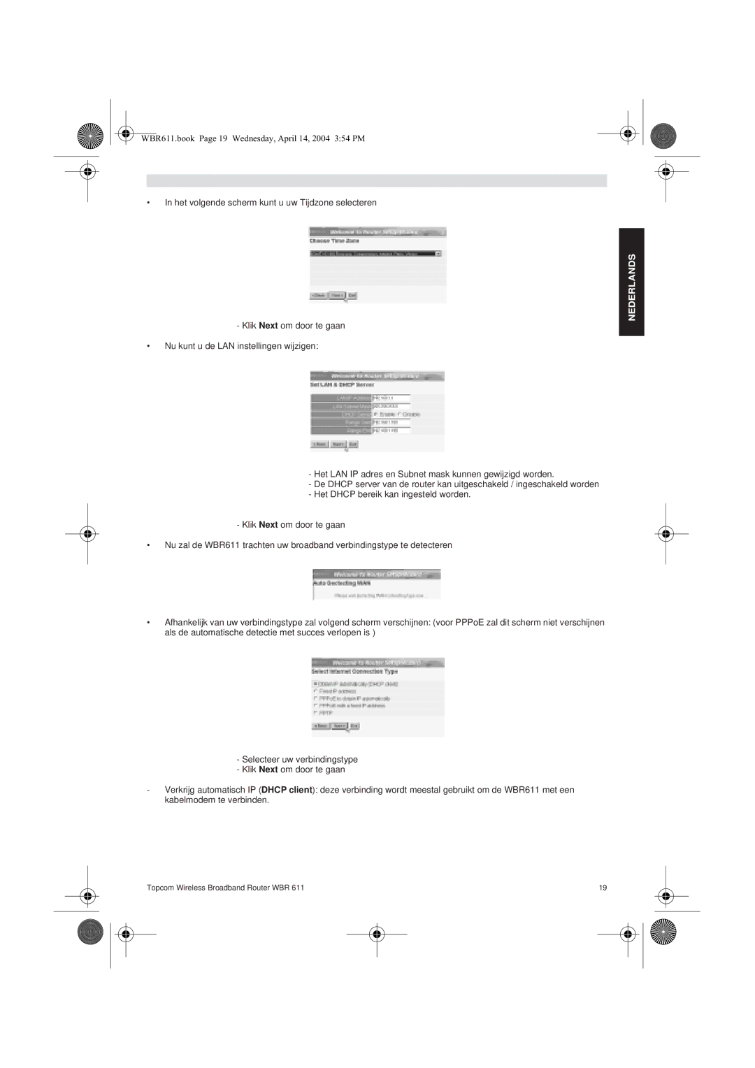 Topcom WBR 611 manual do utilizador NI het volgende scherm kunt u uw Tijdzone selecteren 