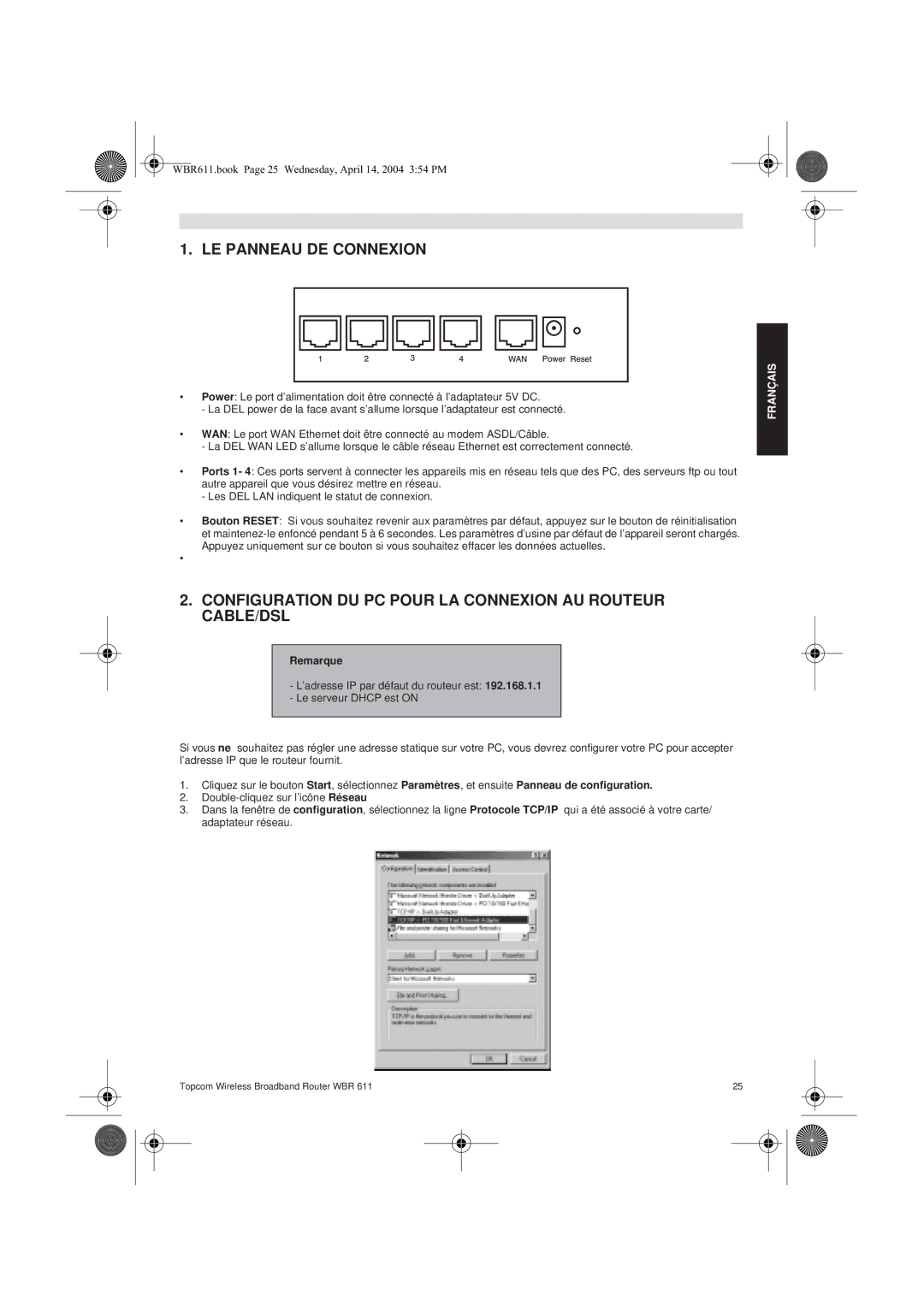 Topcom WBR 611 LE Panneau DE Connexion, Configuration DU PC Pour LA Connexion AU Routeur CABLE/DSL, Remarque 