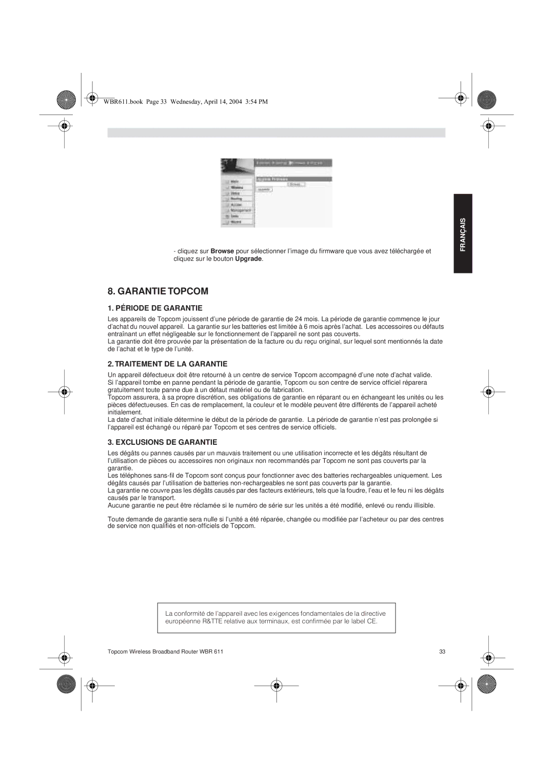 Topcom WBR 611 manual do utilizador Garantie Topcom, Période DE Garantie, Traitement DE LA Garantie, Exclusions DE Garantie 