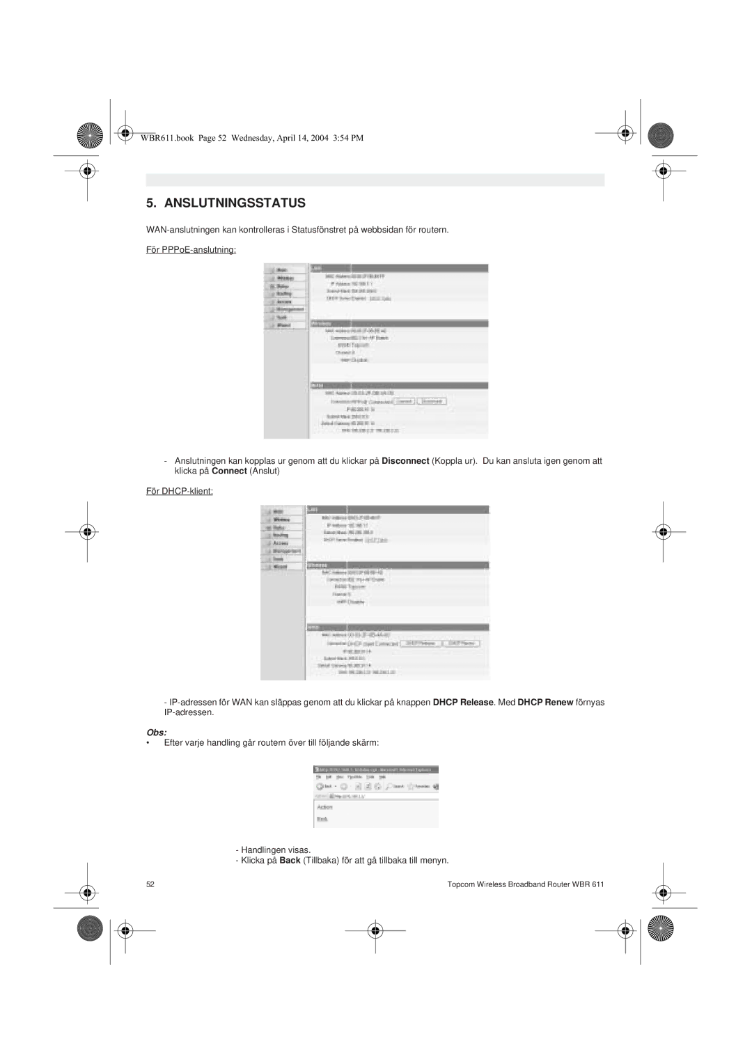 Topcom WBR 611 manual do utilizador Anslutningsstatus 